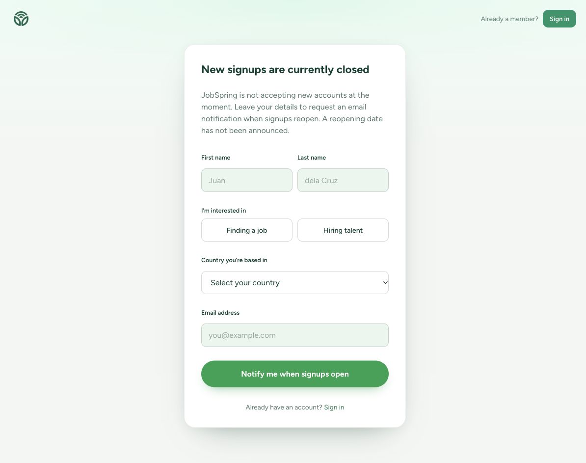 JobSpring notice that new signups are currently closed, with an empty form to request an email notification and no announced reopening date.